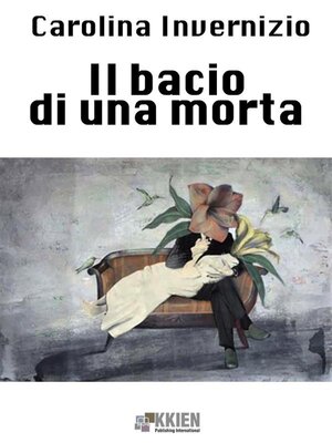 cover image of Il bacio d'una morta